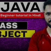 Java Tutorial In Hindi For Beginners 24 What Is Class In Java Class And Object In Java