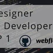 Designer To Developer Using Webflow And Github Front End