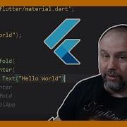 A Simple Flutter Hello World App Flutter For Beginners 2021