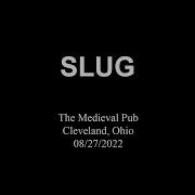 SLUG The Medieval Pub Cleveland Ohio 08 27 2022