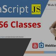 JavaScript ES6 Classes