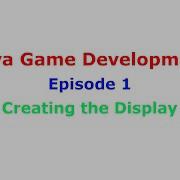 Java 2D Game Development Series Creating The Display Episode 1