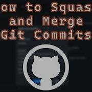 How To Squash And Merge Git Commits Using GitHub Desktop