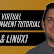 Python Virtual Environment Tutorial Mac Linux