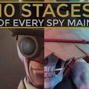 The 10 Stages Of Every Spy Main