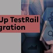 TestRail Setup To Be Able To Run Tests On TestRigor
