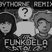 Funkdela Catalogue Bythorne Remix
