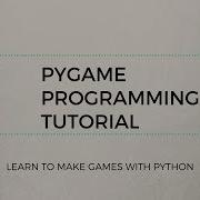 Pygame Tutorial 1 Basic Movement And Key Presses