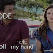 Hold My Hand Full Episode 5