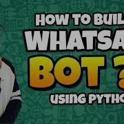Whatsapp Bot Using Python Supbot2 Setup Tutorial
