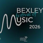 Bexley Festival Of Music 2026 Live Stream