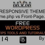WordPress Responsive Theme Home PHP Vs Front Page PHP