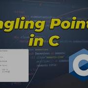 Dangling Pointers In C Programming Language