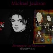 Michael Jackson Stranger In Moscow Extended Version