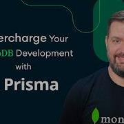 Prisma Can Transform Your MongoDB Development Type Safety Schema Management More