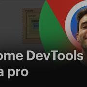 How To Use Chrome DevTools Like A Pro Part 1