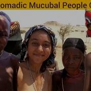 A Day With Mucubal Tribe In Africa Angola