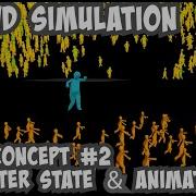 Crowd Simulation Basic Concept 2 Character States Animations