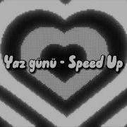 Hadise Yaz Günü Speed Up
