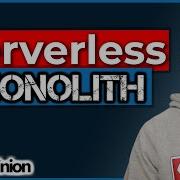 You DON T Need Microservices For Serverless Here S Why