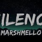 1 HOUR Marshmello Silence Lyrics Ft Khalid