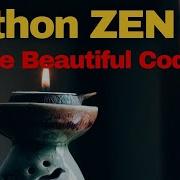 The Zen Of Python Python Zen Guide Pep20