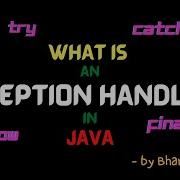 Exception Handling In Java Lec 67 Java Tutorial Bhanupriya