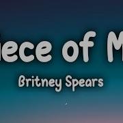 Britney Spears Piece Of Me Lyrics