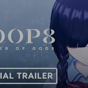 Loop8 Summer Of Gods Official Gameplay Trailer