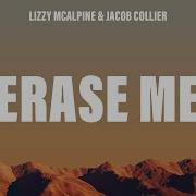 Lizzy McAlpine Erase Me Lyrics Ft Jacob Collier