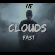 NF Clouds Official Audio Fast
