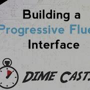 Building A Progressive Fluent Interface