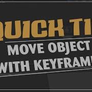 After Effects Quick Tip How To Move Object With Keyframes
