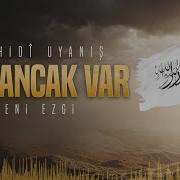 Bir Sancak Var Tevhidî Uyanış