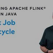 The Flink Job Lifecycle