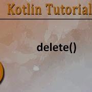 270 Kotlin Tutorial StringBuffer Delete