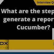 What Are The Steps To Generate A Report In Cucumber Selenium Interview Question 375
