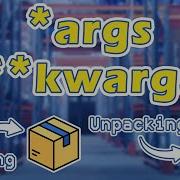 Python Args And Kwargs Are Awesome