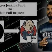 Automated Trigger Jenkins Build Or Job On Github Pull Request Using GHPRB Plugin Github Webhook