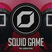 HARD PSY SQUID GAME Paul Gannon Remix 오징어 게임 OST