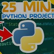 The Ultimate 25 Minute Python Project