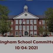 Hingham School Committee 10 04 2021