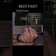 BEST PART By Daniel Caesar Easy Tutorial Guitar Tutorial