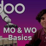 Manufacturing Order Work Order Basics Odoo MRP