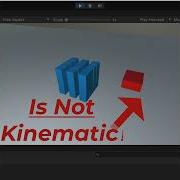 What Does A KINEMATIC Rigidbody Do