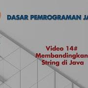 Video 14 Membandingkan String Di Java