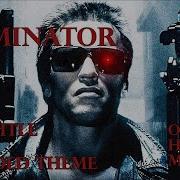 Terminator Theme 1 Hour Main Title And Extended Theme Mixed