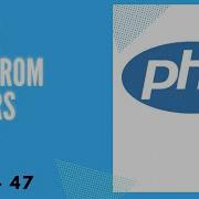 47 Delete Files In PHP From Folder PHP Tutorial PHP For Beginners