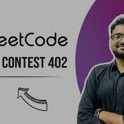 LeetCode Weekly 402 Contest Video Solutions Smart Interviews