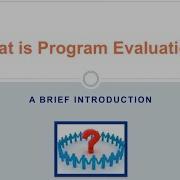 What Is Program Evaluation A Brief Introduction